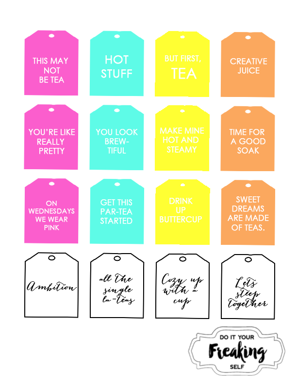 Do It Your Freaking Self DIY Tea Bags with Sassy Printable Tags Do