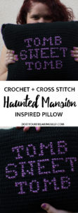 Decorate your tomb sweet tomb with this crochet Haunted Mansion Pillow! Inspired by your favorite Disneyland ride and a great project for crochet beginners! - Do It Your Freaking Self - #crochet #crossstitch #halloween #homedecor 