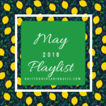 New May playlist with new songs for your graduation parties, spotify playlists and more! Find your May Music Playlist at Doityourfreakingself.com!